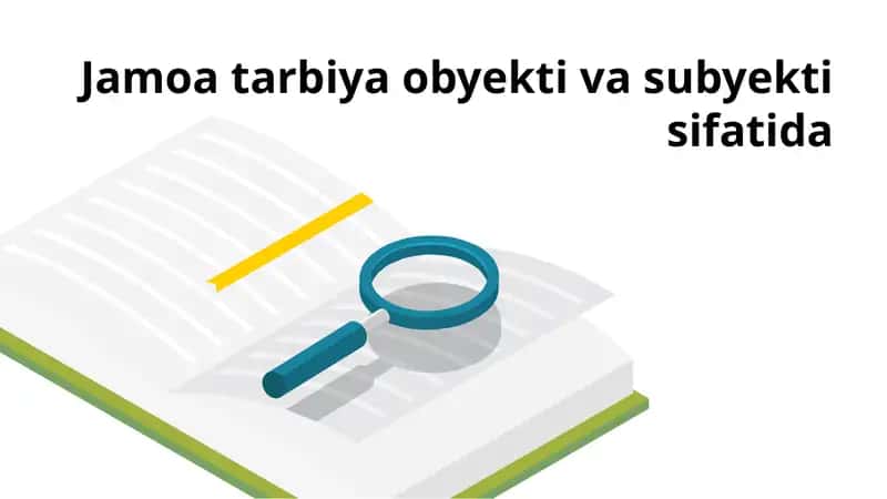 Jamoa tarbiya obyekti va subyekti sifatida 1