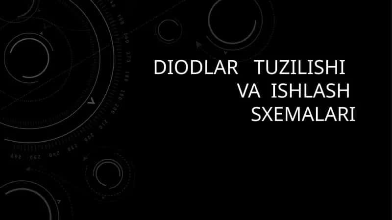 Diodlar haqida ma'lumot 1