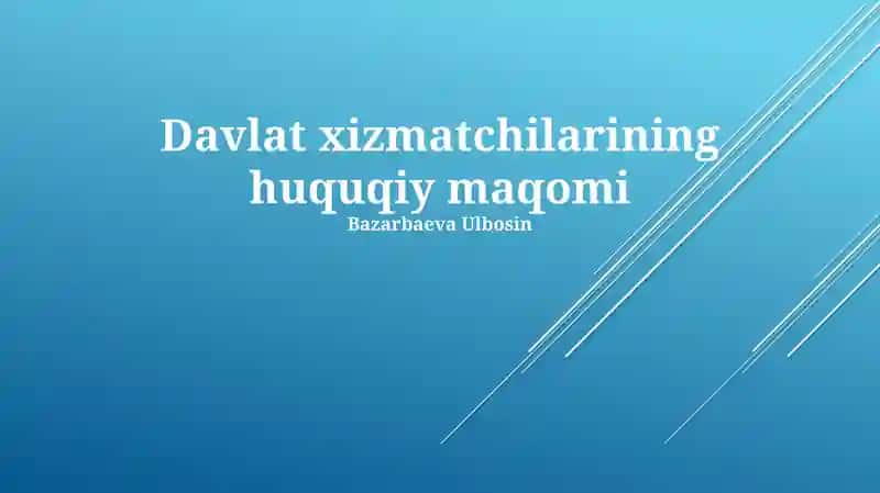 Davlat xizmatchilarining huquqiy maqomi