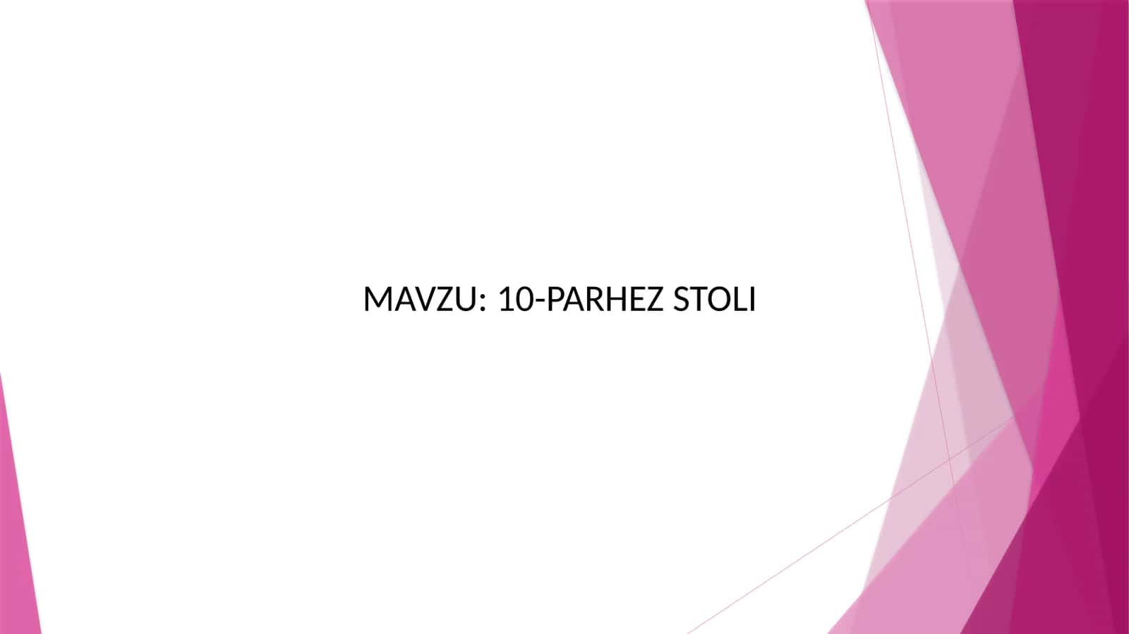 10 parhez stoli 1