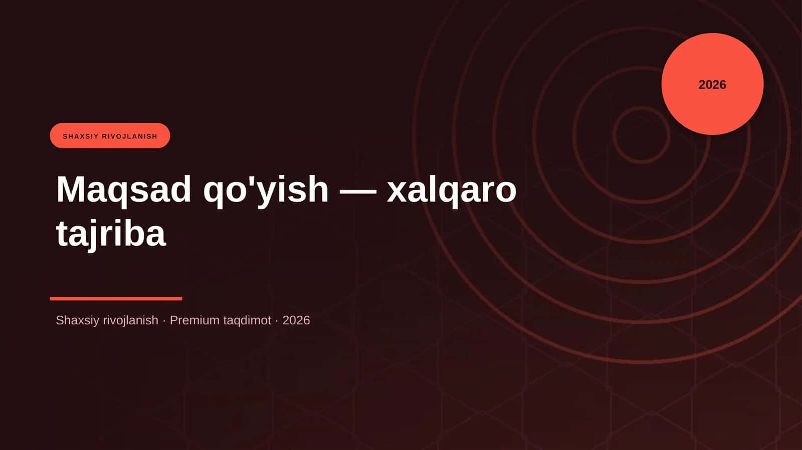Maqsad qo'yish — xalqaro tajriba 1