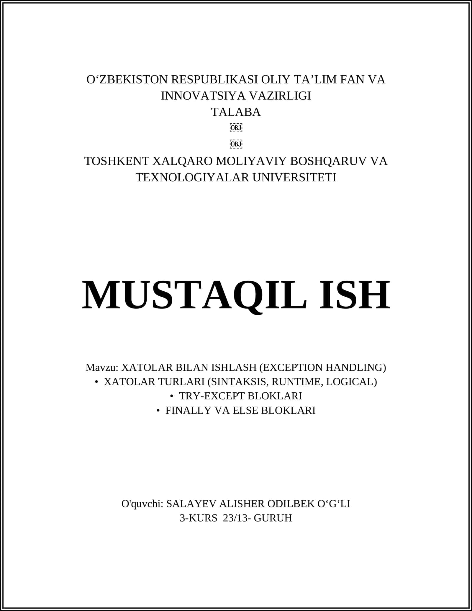 XATOLAR BILAN ISHLASH (EXCEPTION HANDLING) 1