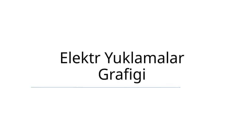 Elektr Yuklamalar Grafigi 1