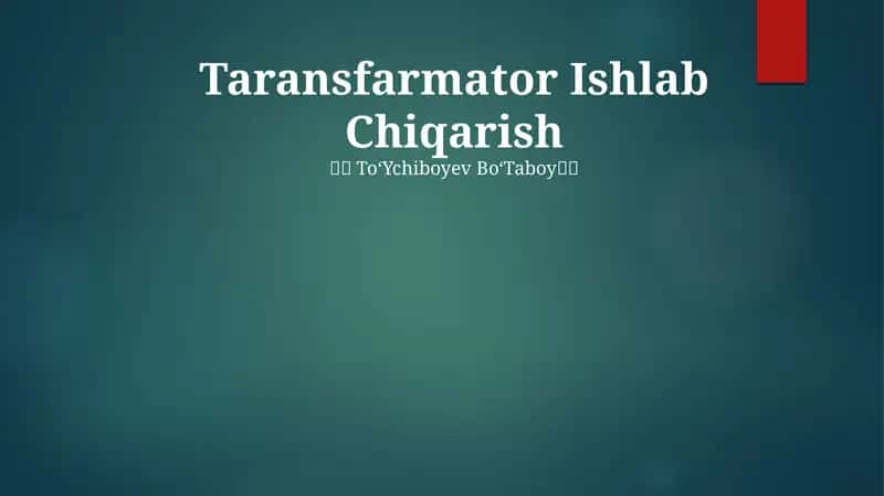 Taransfarmator Ishlab Chiqarish 1