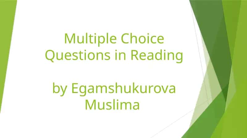 Multiple Choice Questions in Reading 1