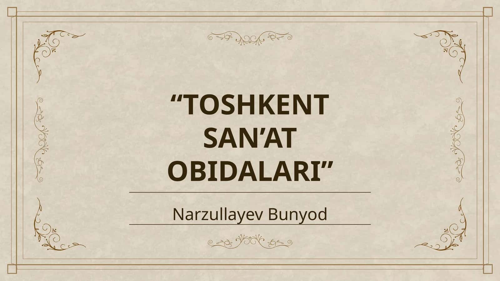 TOSHKENT SAN’AT OBIDALARI 1