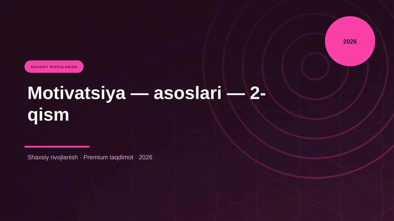 Motivatsiya — asoslari — 2-qism 1