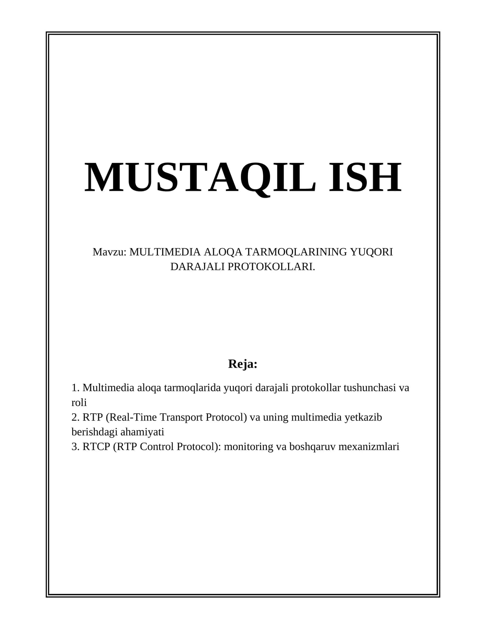 MULTIMEDIA ALOQA TARMOQLARINING YUQORI DARAJALI PROTOKOLLARI 1