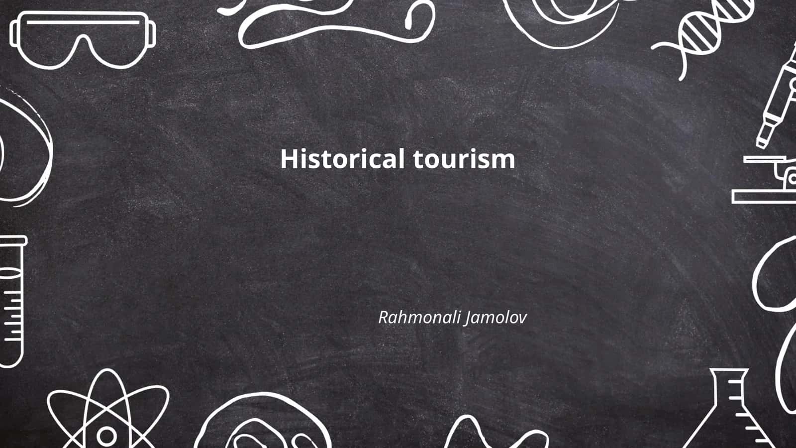 Historical Tourism - Ancient Civilizations 1
