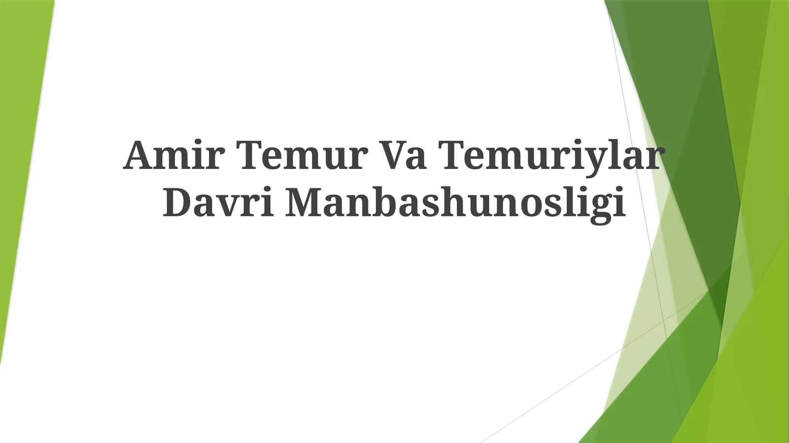 Amir Temur Va Temuriylar DavriManbashunosligi 1
