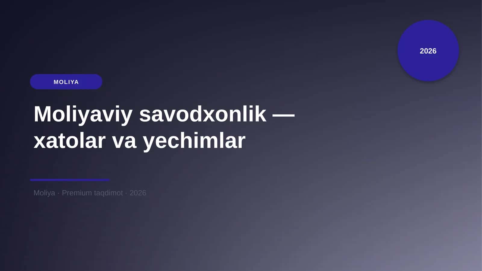 Moliyaviy savodxonlik — xatolar va yechimlar 1