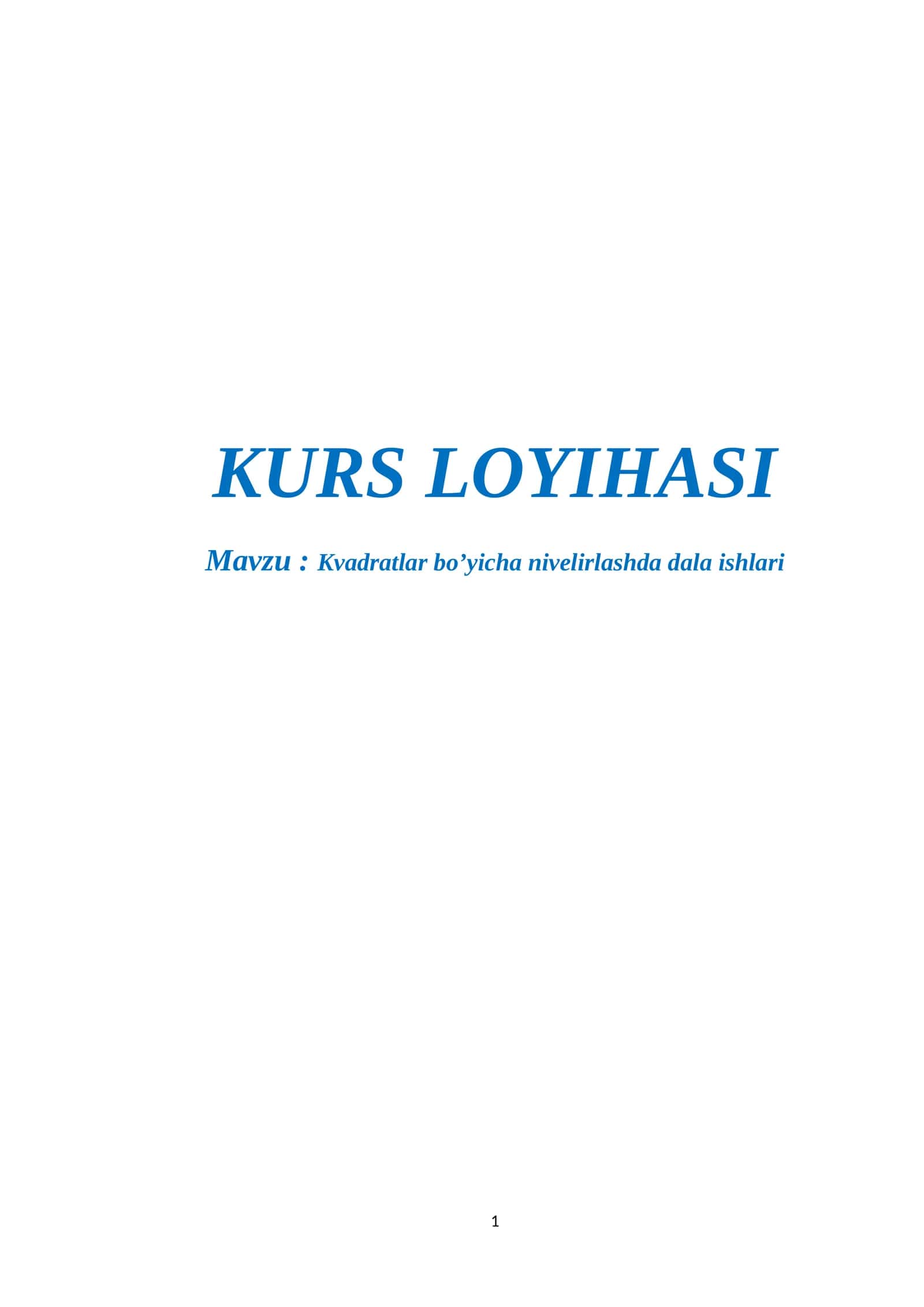 Kvadratlar bo’yicha nivelirlashda dala ishlari 1
