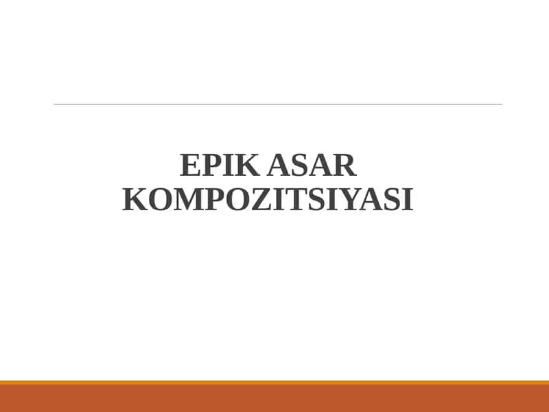 EPIK ASAR KOMPOZITSIYASI 1