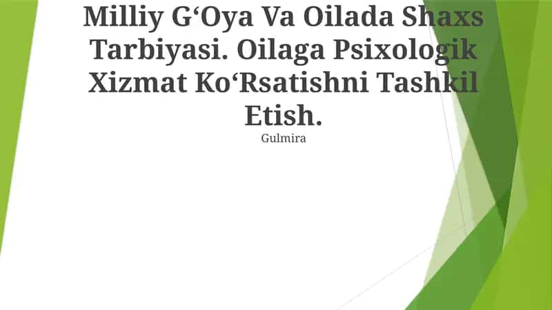 Milliy G‘Oya Va Oilada Shaxs Tarbiyasi 1