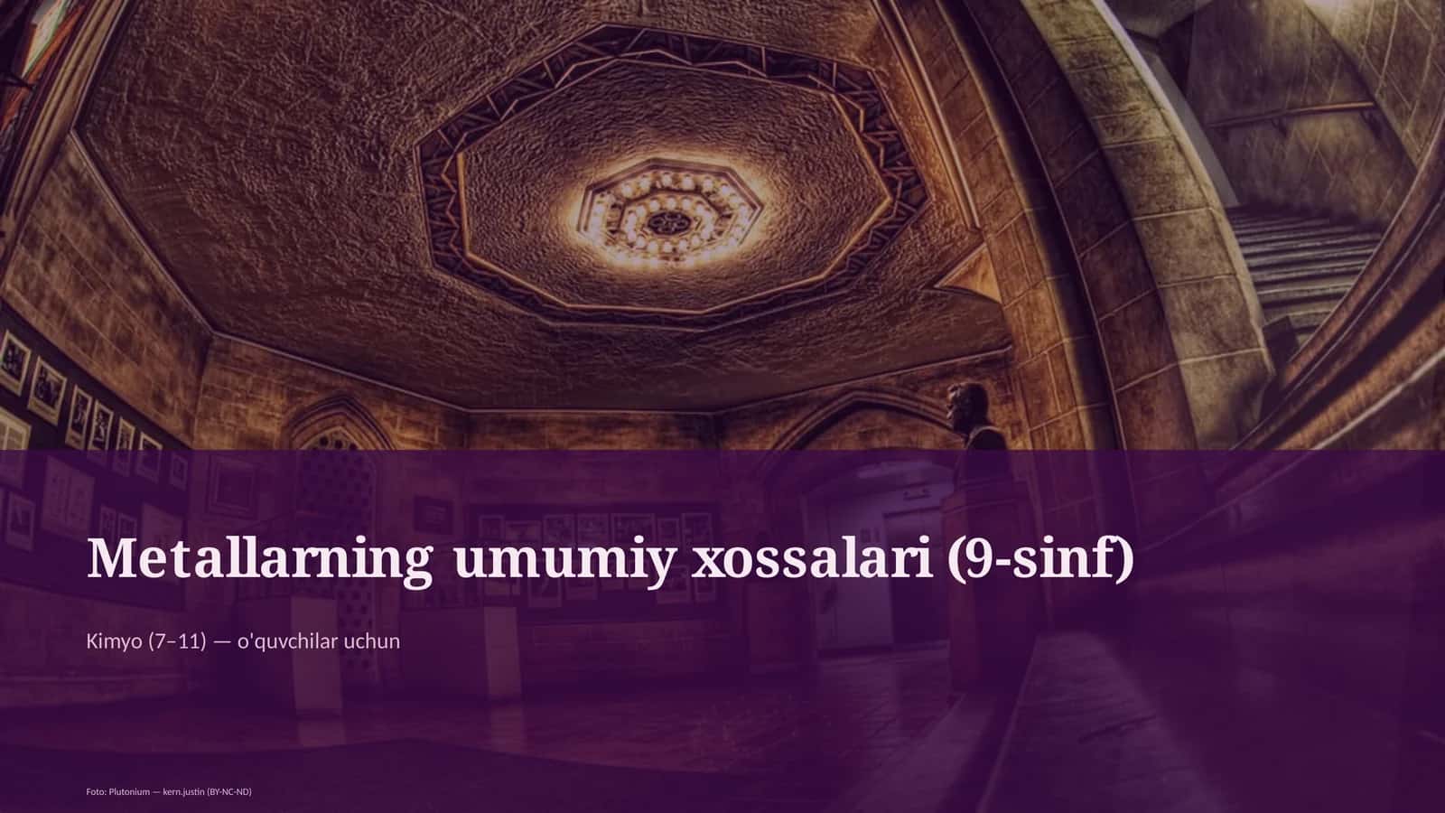Metallarning umumiy xossalari (9-sinf) 1