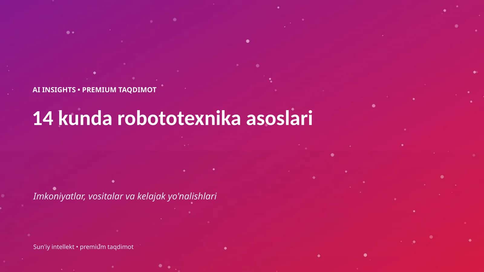 AI INSIGHTS • PREMIUM TAQDIMOT 1