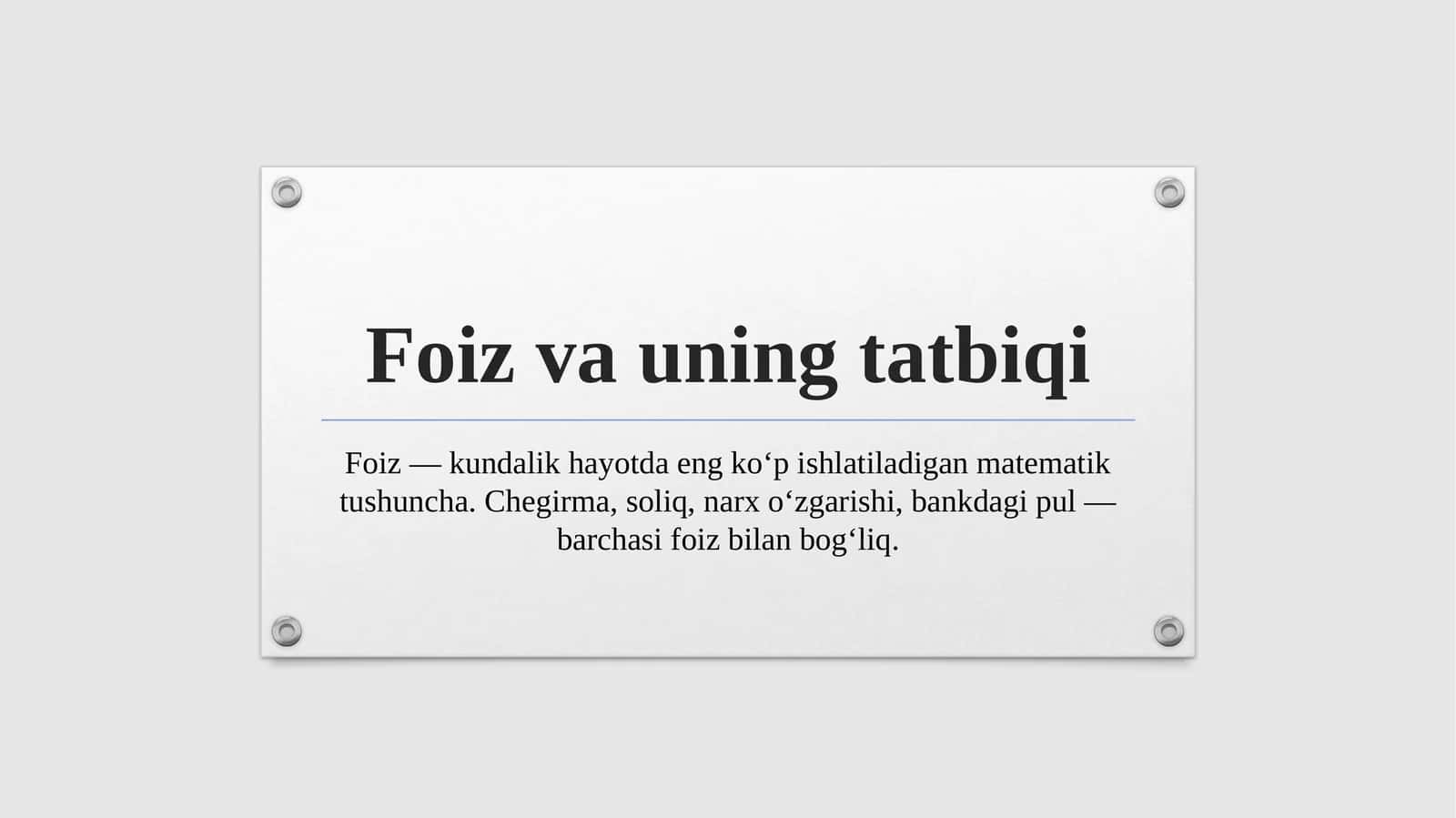 Foiz va uningtatbiqi 1