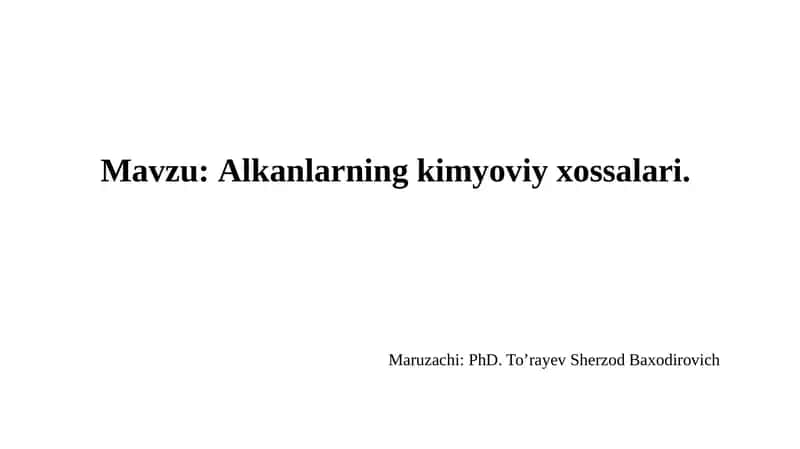 Alkanlarning kimyoviy xossalari 1