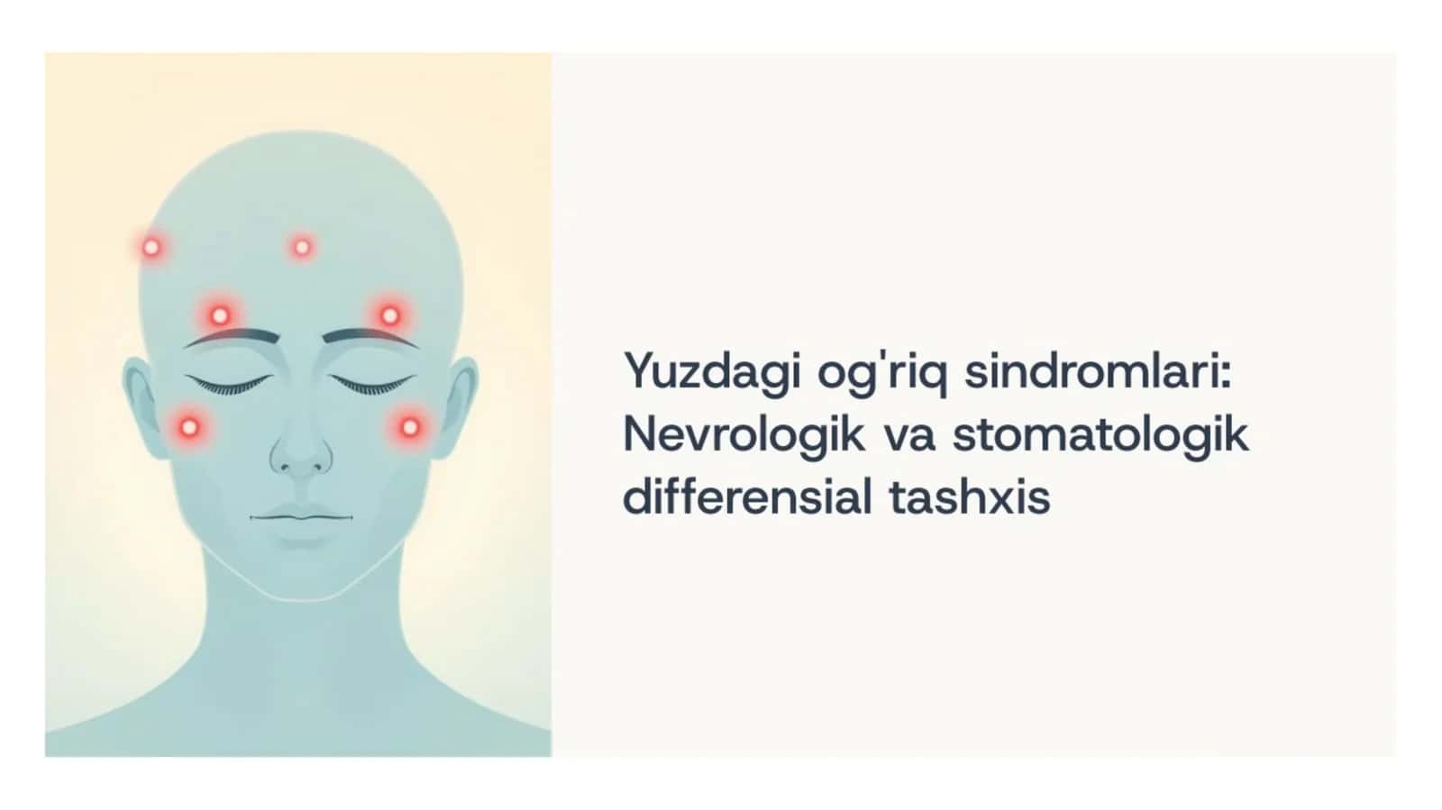 Yuzdagi og'riq sindromlari 1