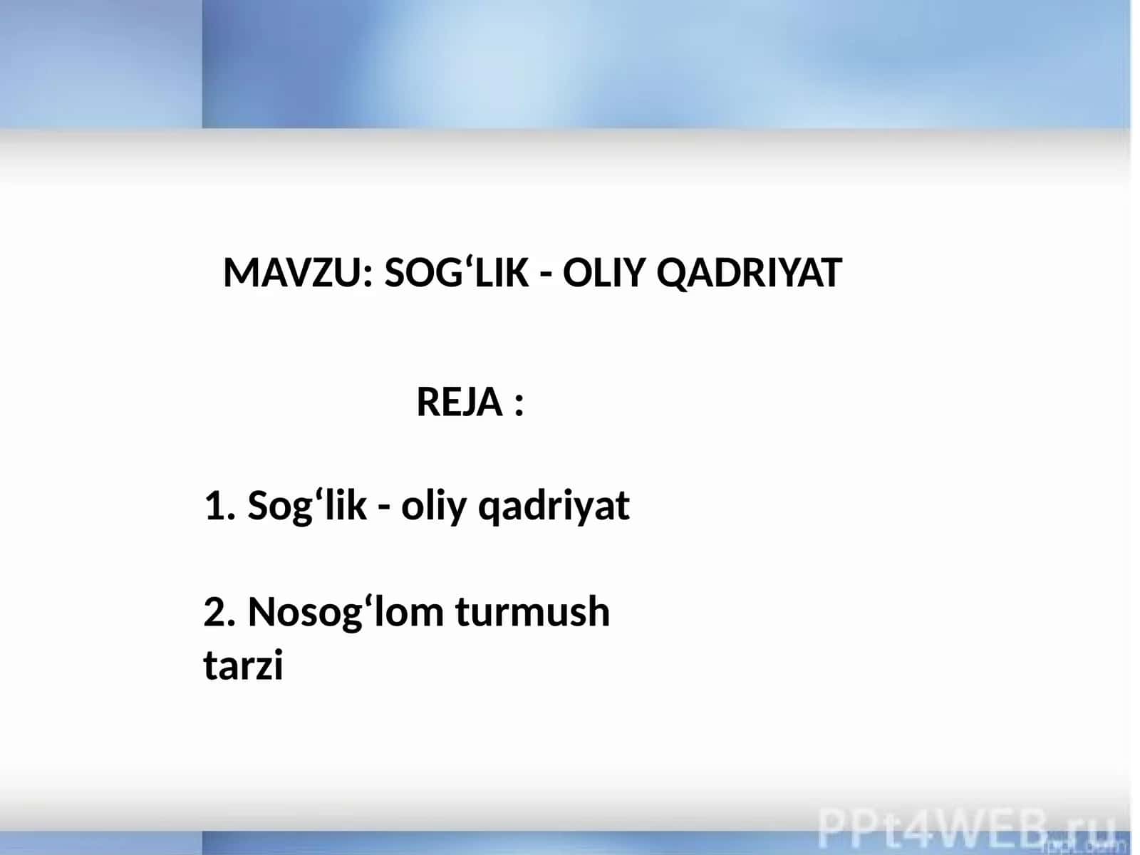 SOGʻLIK - OLIY QADRIYAT 1