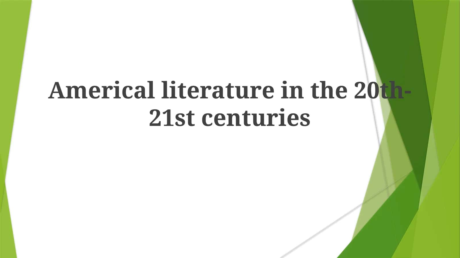 Americalliterature in the 20th-21st centuries 1