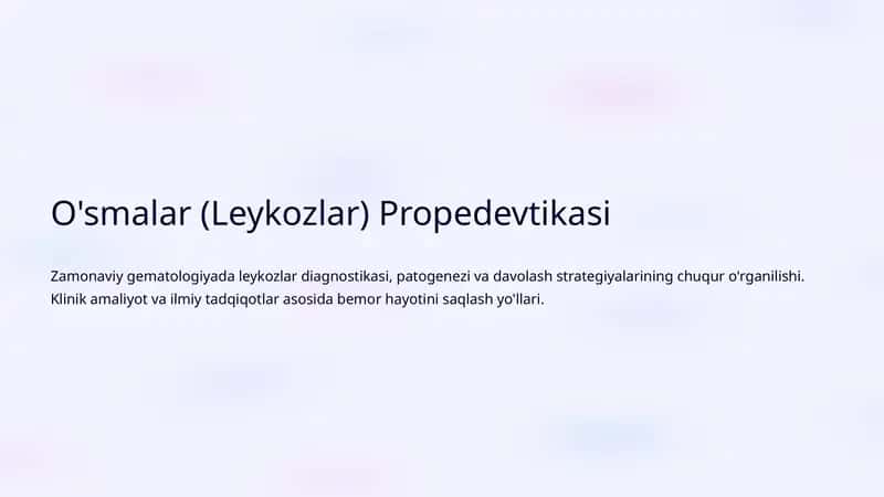 O'smalar (Leykozlar) Propedevtikasi 1