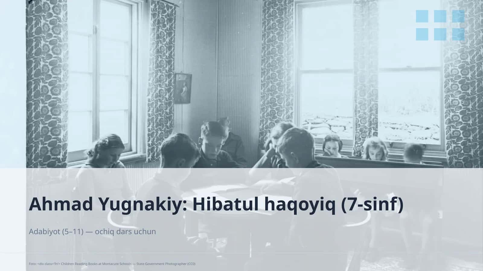 Ahmad Yugnakiy: Hibatul haqoyiq (7-sinf) 1