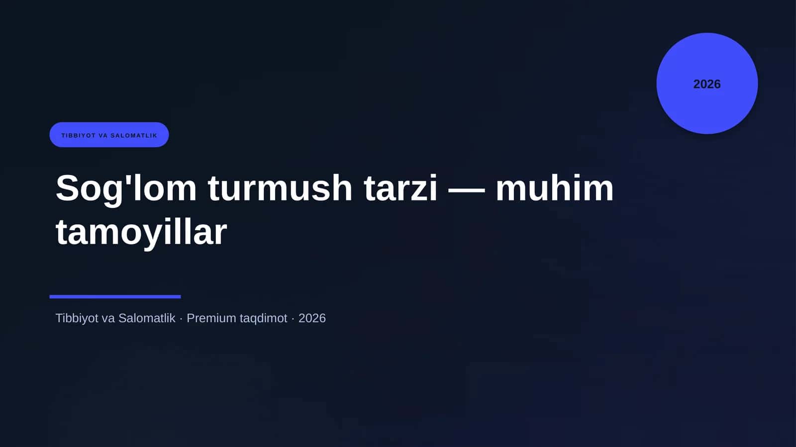 Sog'lom turmush tarzi — muhim tamoyillar 1