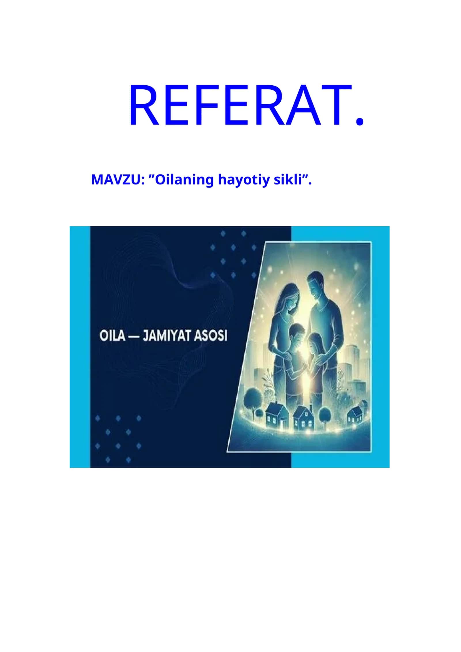 ’’Oilaning hayotiy sikli’’ 1