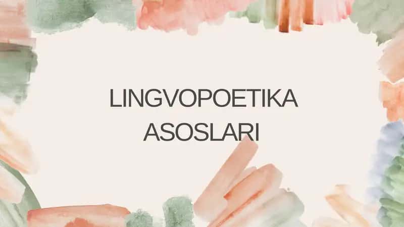 LINGVOPOETIKA ASOSLARI 1