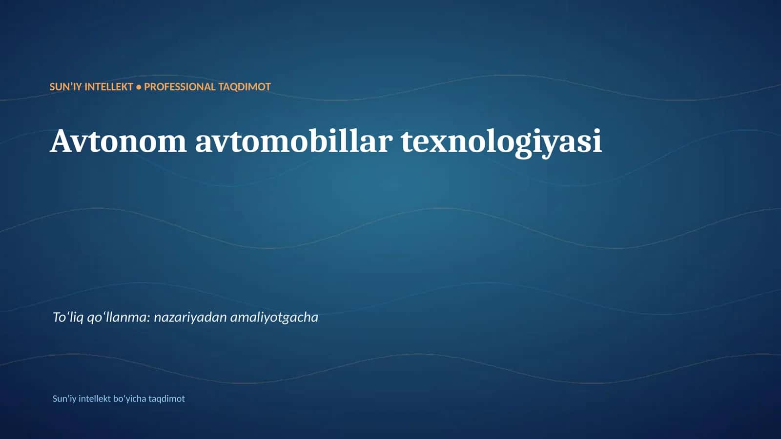 Avtonom avtomobillar texnologiyasi 1