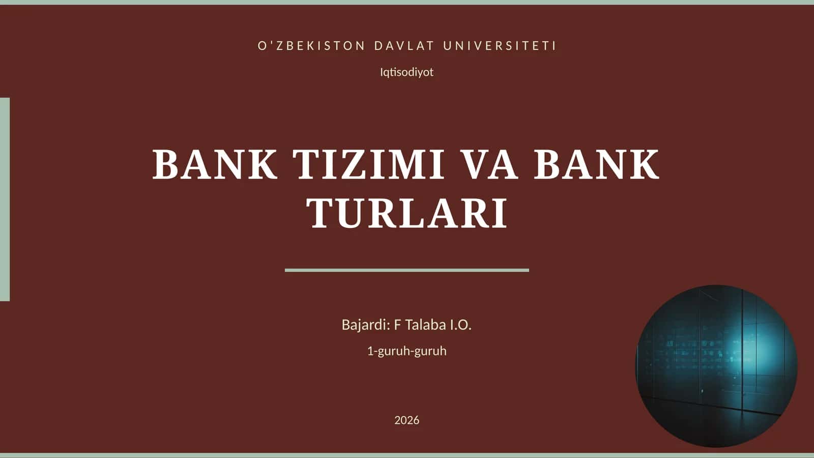 BANK TIZIMI VA BANK TURLARI 1