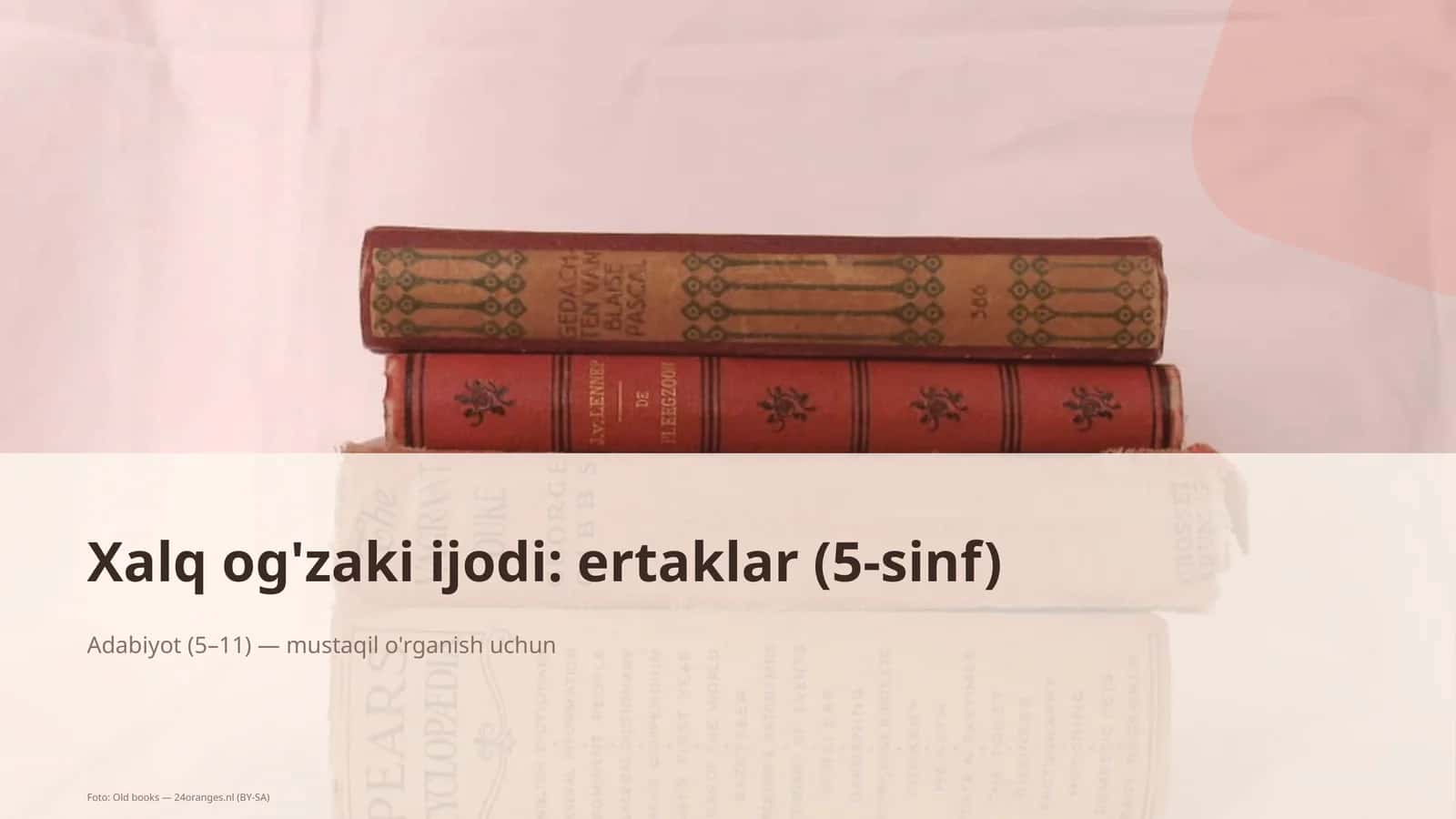 Xalq og'zaki ijodi: ertaklar (5-sinf) 1