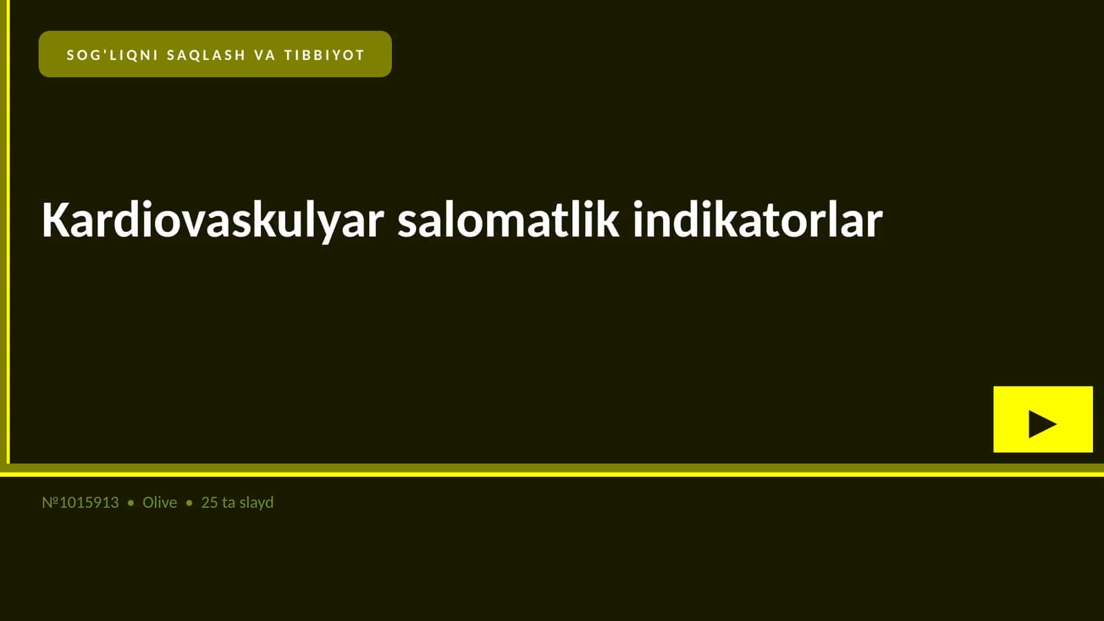 Kardiovaskulyar salomatlik indikatorlar 1