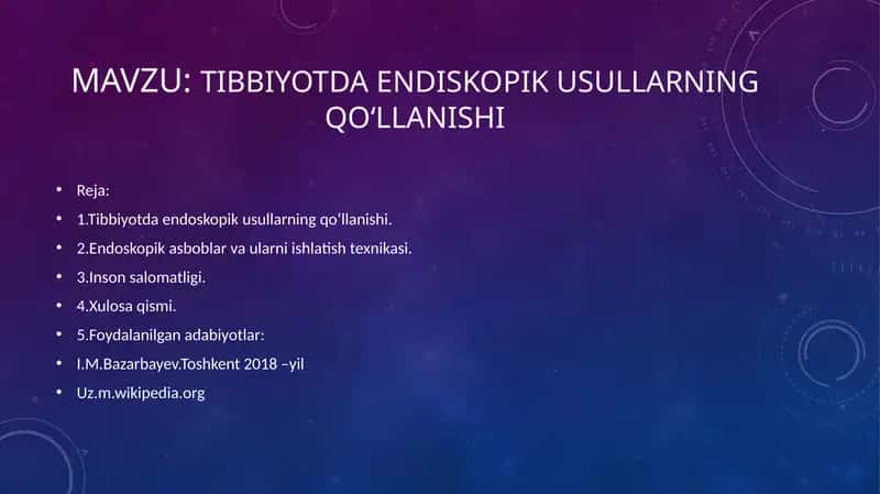 Tibbiyotda endiskopik usullarning qoʻllanishi 1