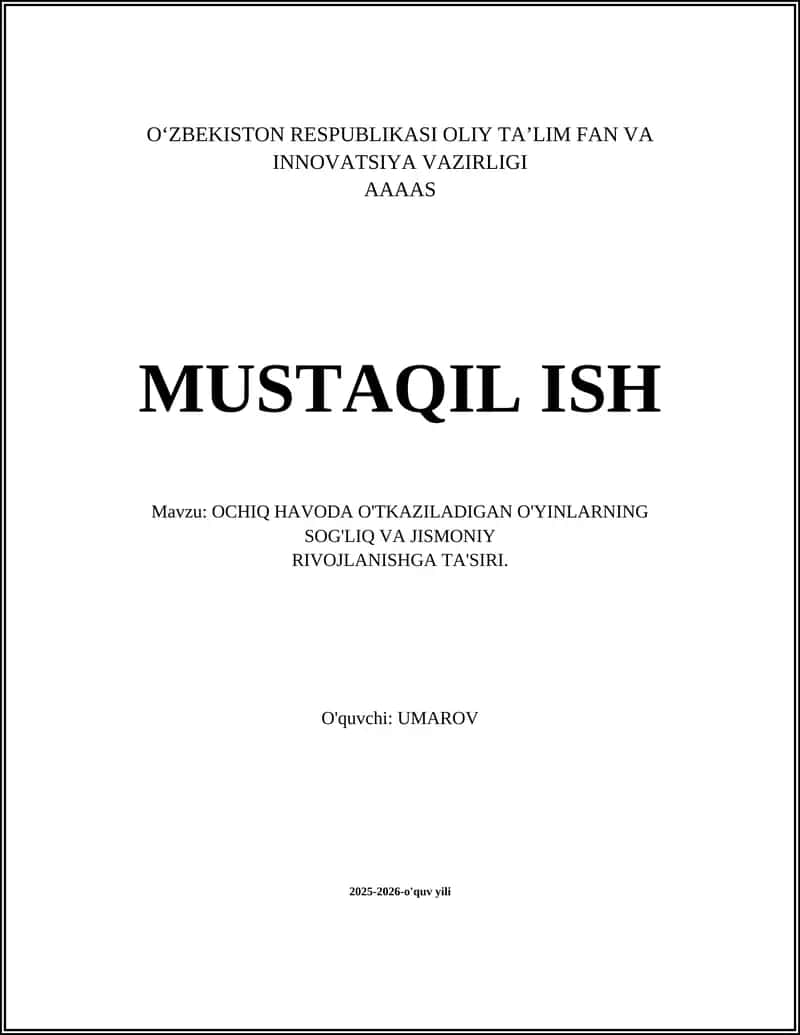 OCHIQ HAVODA O'TKAZILADIGAN O'YINLARNING SOG'LIQ VA JISMONIY RIVOJLANISHGA TA'SIRI. 1