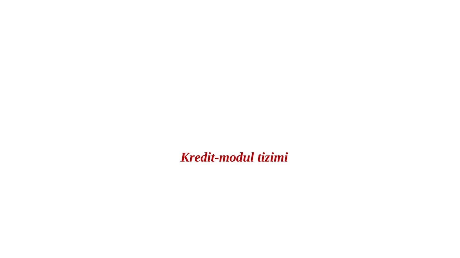 Kredit-modul  tizimi 1