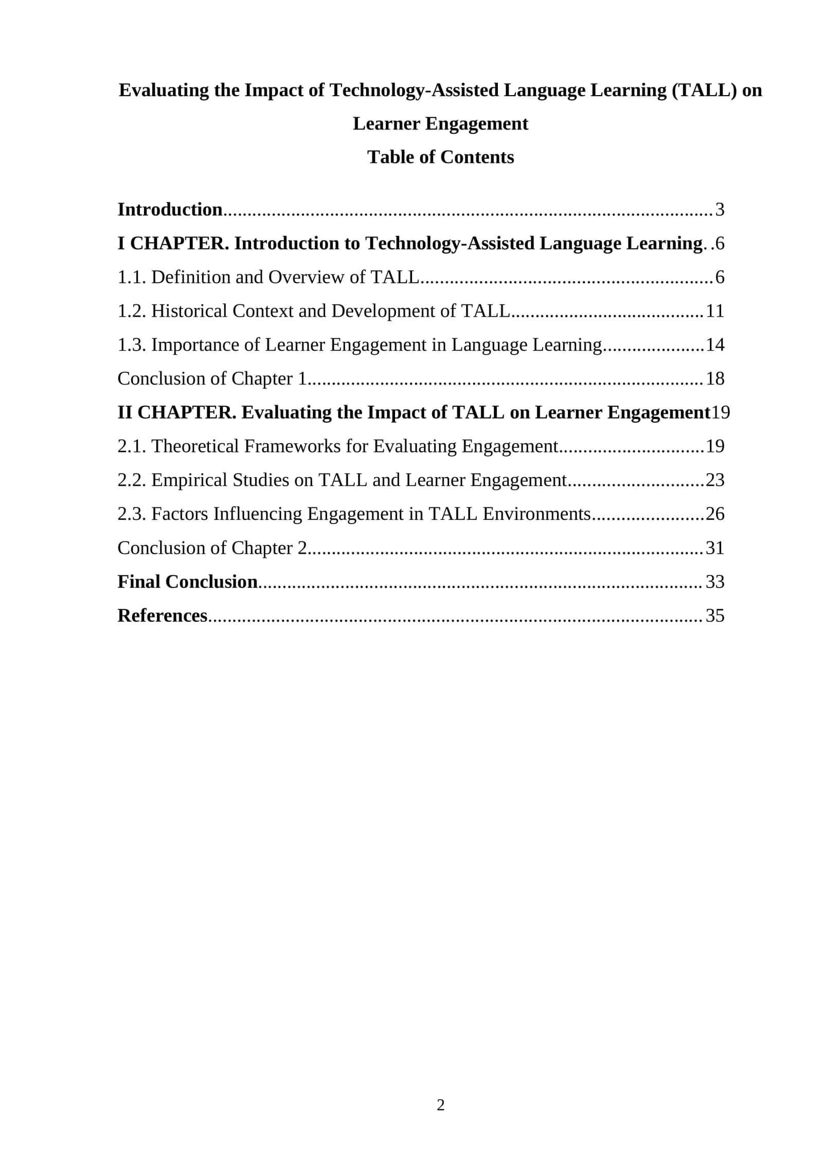 Evaluating the Impact of Technology-Assisted Language Learning (TALL) on Learner Engagement 1