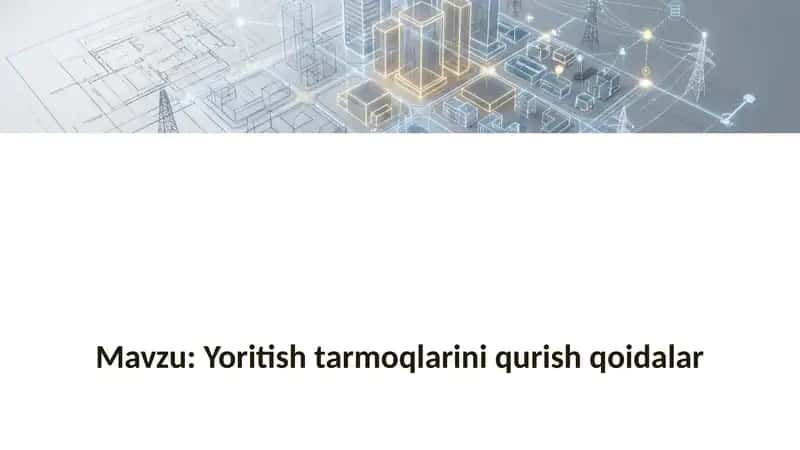 Yoritish tarmoqlarini qurish qoidalar 1