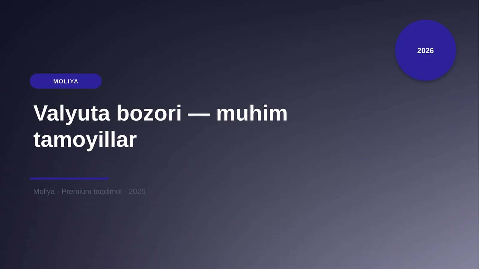 Valyuta bozori — muhim tamoyillar 1