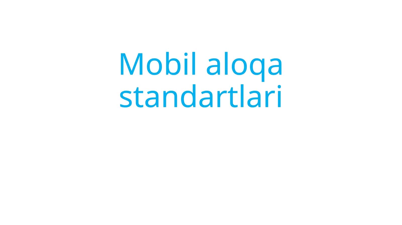 Mobil aloqa standartlari 1