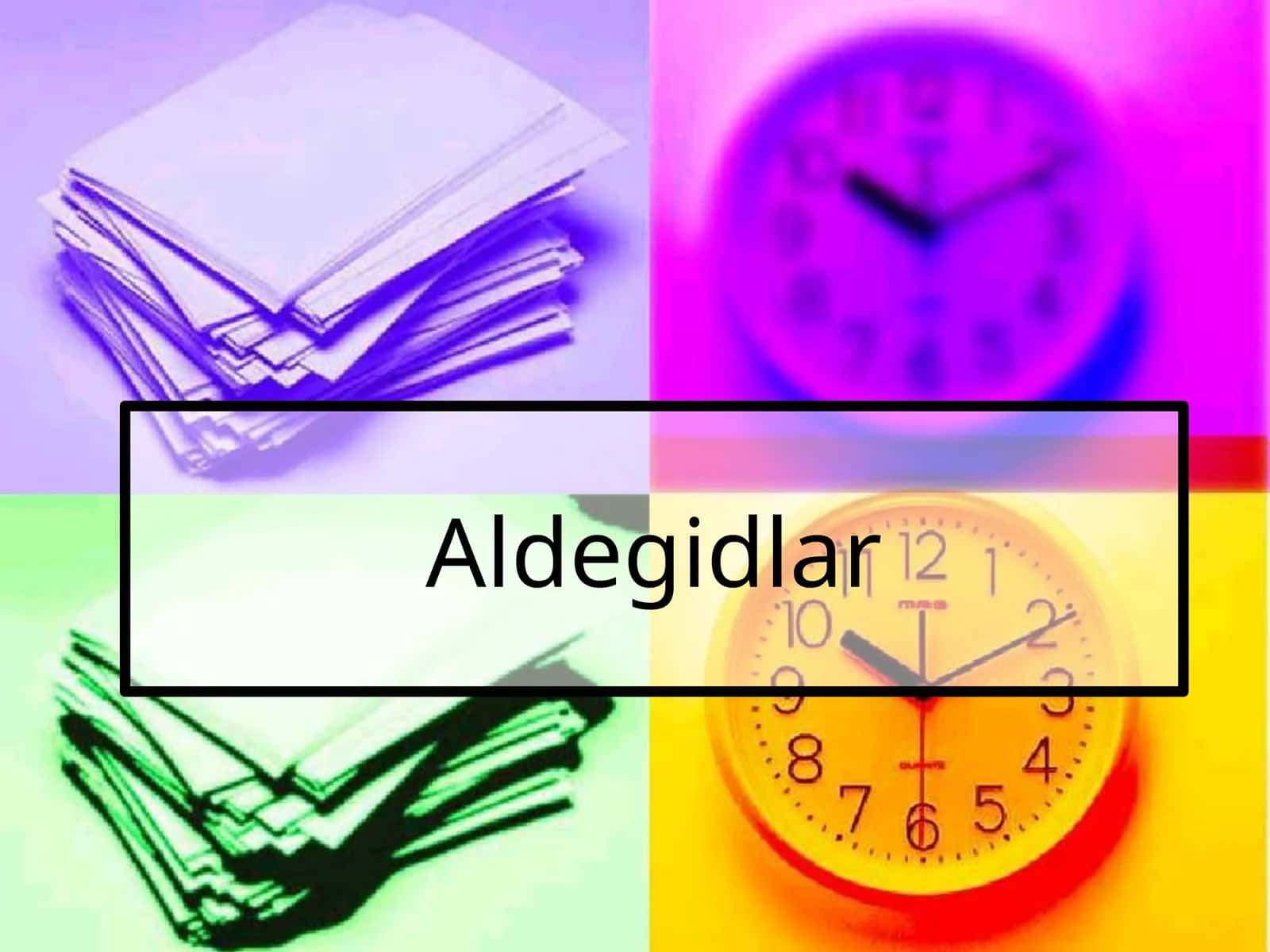 Aldegidlar 1