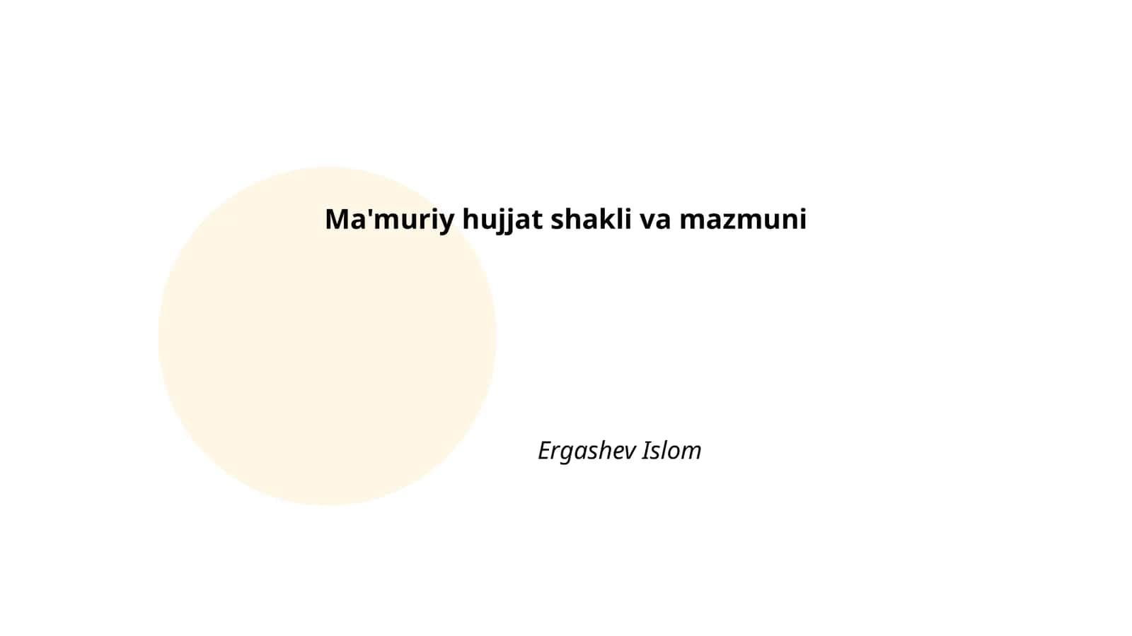 Ma'muriy hujjat shakli va mazmuni 1