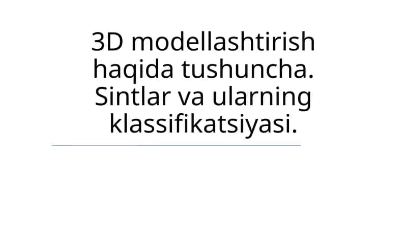 3D Modellashtirish haqida tushuncha 1