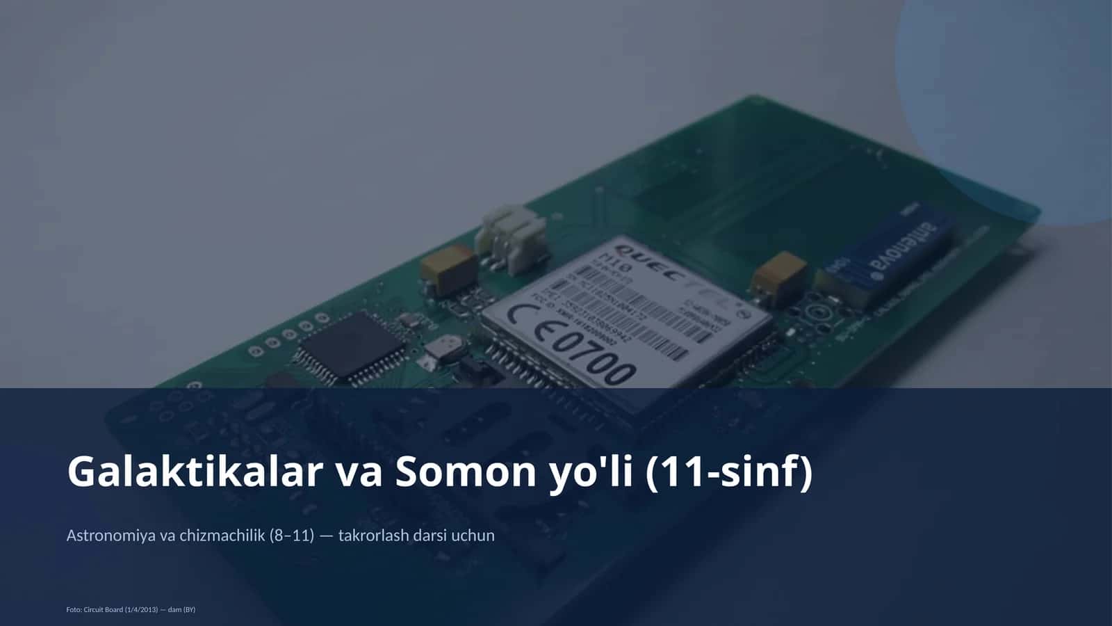 Galaktikalar va Somon yo'li (11-sinf) 1