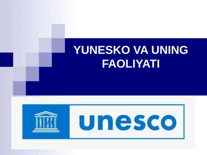 YUNESKO VA UNING FAOLIYATI 1