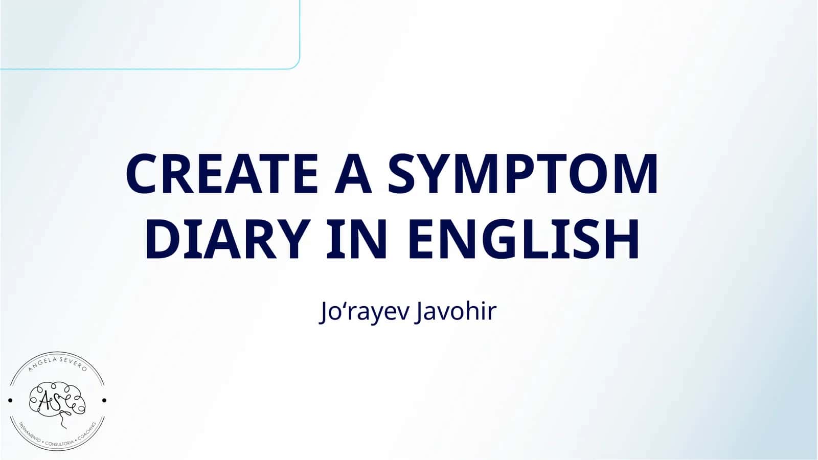 CREATE A SYMPTOM DIARY IN ENGLISH 1