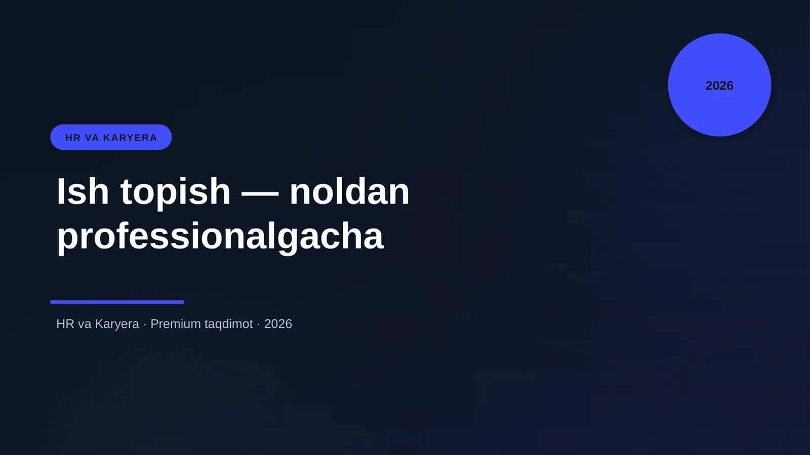 Ish topish — noldan professionalgacha 1