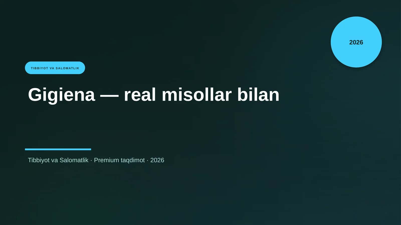 Gigiena — real misollar bilan 1