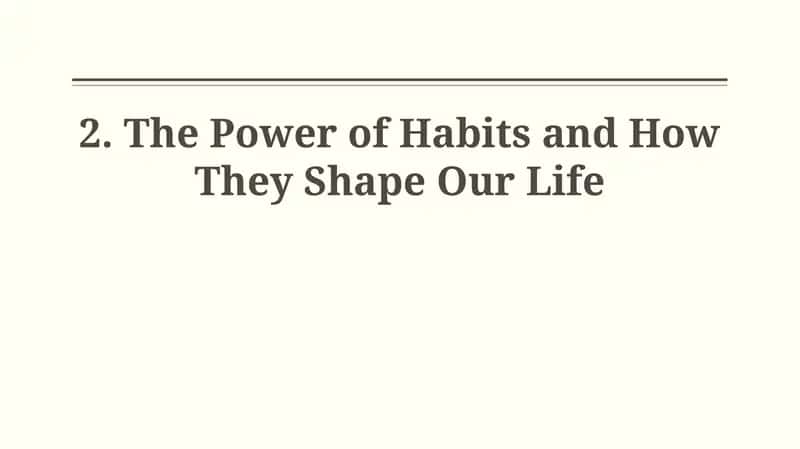 Understanding Habits: The Science and Structure 1
